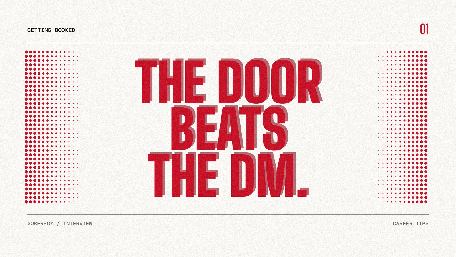 Screen-print poster reading "The door beats the DM." in heavy red condensed type on paper.